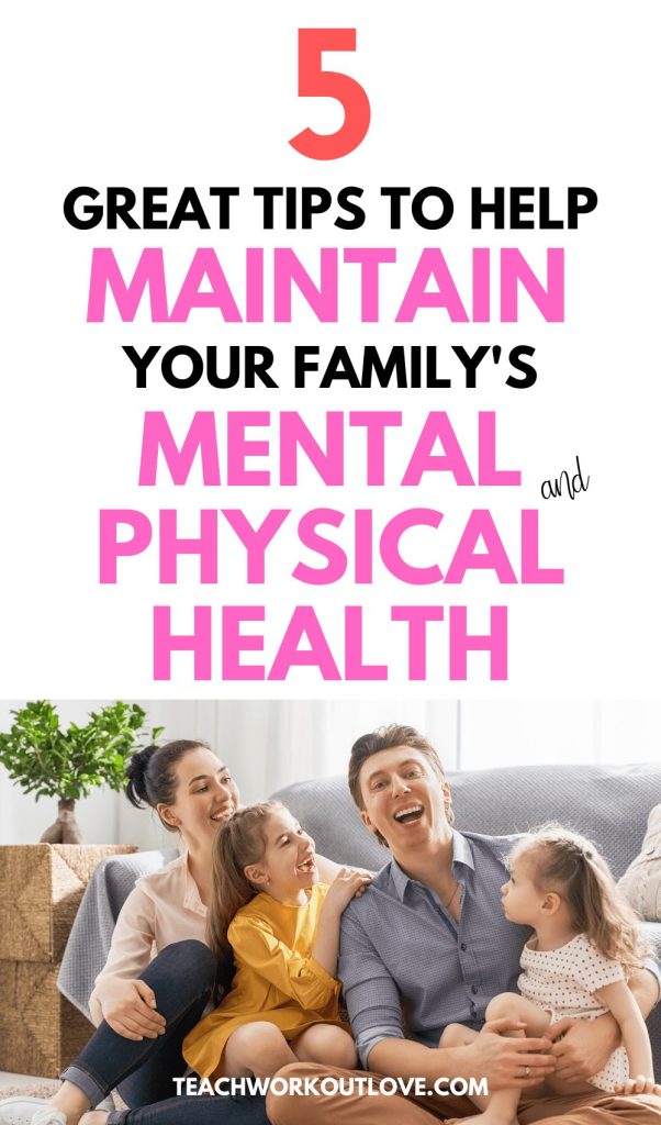 Parents Can Balance Family Wellness and Mental Health